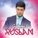Ruslan Umarzod - Gulbonu ()