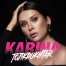Karina K - Tojikdukhtar ()