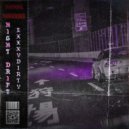 EXXXYDIRTY - NIGHT DRIFT ()