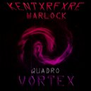 WXRLXCK & KENTXRFXRE - QUADRO VORTEX ()