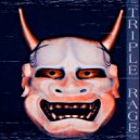 KLSXMANE - TRIPLE RAGE ()