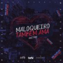 Haitam - Maloqueiro Também Ama