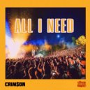 CRIM$ON - ALL I NEED (Original Mix)