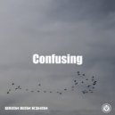 Brian Rian Rehan - Confusing