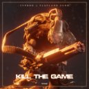 Typhon & Flatland Funk - Kill The Game (Original Mix)
