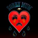 Due Sheyn & STICKYFLOW - Sorry Mum (Original Mix)