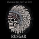 RUSGAR - Indian Road (May party Mix 2022)