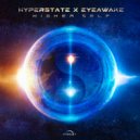 Hyperstate x EYEawake - Higher Self (Original Mix)