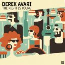 Derek Avari - The Night Is Young