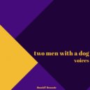 Two Men With A Dog - Voices (Extende Mix)