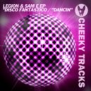 Legion & Sam E - Disco Fantastico (Original Mix)