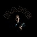 OPA King Cutty & OPA King Blizz & OPA King Chizz - Bang (feat. OPA King Blizz & OPA King Chizz) ()