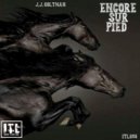 J.J Coltman - Encore Sur Pied (Original Mix)
