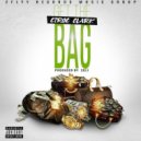 Ciroc Clark - Get The Bag ()