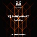 Dj SuNKeePeRZ - BaSsFire