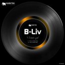 B-liv - I Told ya