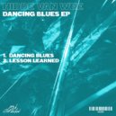 Hidde van Wee - Dancing Blues (Original Mix)
