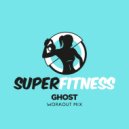 SuperFitness - Ghost (Workout Mix Edit 135 bpm)