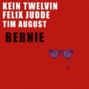 Kein Twelvin & Felix Judde - Bernie