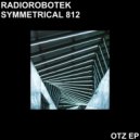 Radiorobotek, Symmetrical 812 - OTZ (Original Mix)