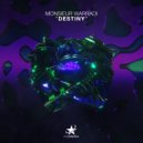 Monsieur Warradi - Destiny