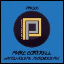 Marc Cotterell - The Way You Hold Me (Micronoise Remix)