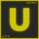 Anthlo - U-u-u (Original Mix)