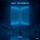 LM94 - Say Goodbye (Original Mix)