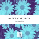 Green Pine River - Turning Tables (Instrumental Mix)