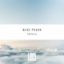 Blue Peach - Lift Me Up (Sunset Mix)