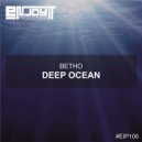 Betho - Deep Ocean (Original Mix)
