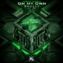 Skully - On my Own