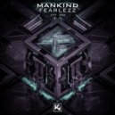 Fearlezz - Mankind (Original Mix)