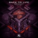 Skully - Back to Life (Original Mix)