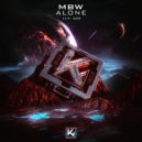 MBW - Alone