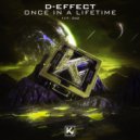 D-Effect - Once in a Lifetime (Original Mix)