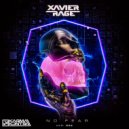 Xavier Rage - No Fear (Original Mix)