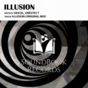 VAN DL & Orestes T - illusion (Original Mix)