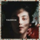 Vadrok - ¿Qué quieres de mí? ()