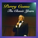 Perry Como - You Can't Pull the Wool over My Eyes