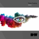 Think Positive - Colours (Original Mix)