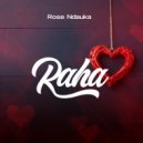 Rose Ndauka - Raha ()