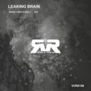 Leaking Brain - When K Meets Molly (Original Mix)