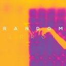 Rob Daiker - Random Error