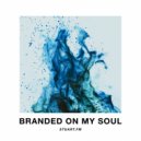 Stuart.Fm - Branded on My Soul