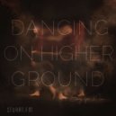 Stuart.Fm - Dancing on Higher Ground - A Song for Nia