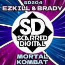 EzKill & Brady - Mortal Kombat (Original Mix)