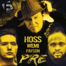 Hoss, Wemi, PAYSON - Pre (Original Mix)