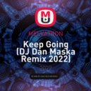 MELVATRON - Keep Going