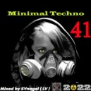 SVnagel ( LV ) - Minimal Techno - SVnagel mix 2022 vol-41